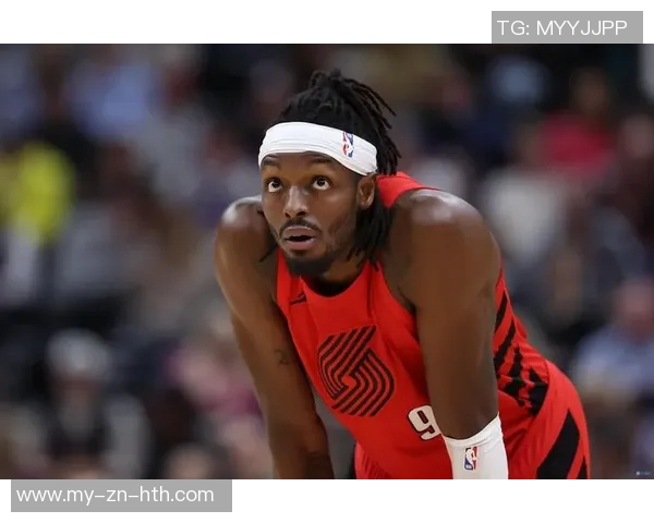 格兰特坦言上赛季表现不佳场均144分35板21助让他感到沮丧