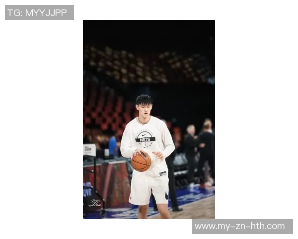 曾凡博期待在NBA中国赛中展现自我感受篮球的热情与荣耀